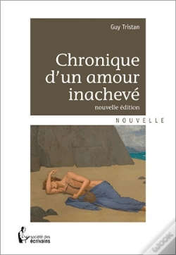 Capa do artigo Chronique D'Un Amour Inachevé (2e Édition)