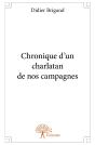 Chronique D'Un Charlatan De Nos Campagnes - Preview