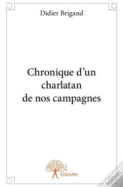 Capa do artigo Chronique D'Un Charlatan De Nos Campagnes
