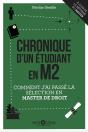 Chronique D'Un Étudiant En M2 ; Comment J'Ai Passé La Sélection En Master De Droit - Preview