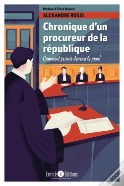Capa do artigo Chronique D'Un Procureur De La République ; Comment Je Suis Devenu Le Proc'