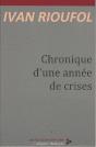 Chronique D'Une Année De Crises - Preview