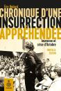 Chronique D'Une Insurrection Appréhendée - Preview