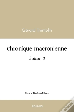 Capa do artigo Chronique Macronienne - Tome 3