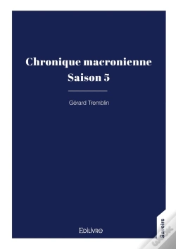 Capa do artigo Chronique Macronienne - Tome 5