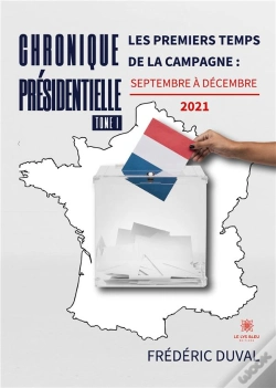 Capa do artigo Chronique Presidentielle - Tome I Les Premiers Temps De L