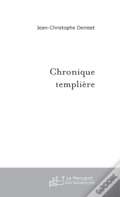 Chronique Templière