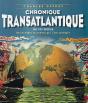 Chronique Transatlantique Du Xx Siecle - Preview