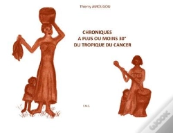 Capa do artigo Chroniques À Plus Ou Moins 30° Du Tropique Du Cancer