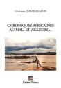 Chroniques Africaines Au Mali Et Ailleurs - Preview