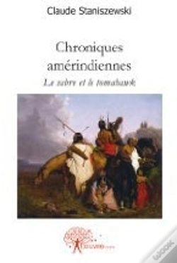 Capa do artigo Chroniques Amérindiennes ; Le Sabre Et Le Tomahawk