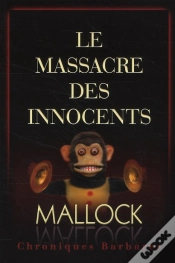 Capa do artigo Chroniques Barbares Le Massacre Des Innocents