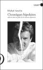 Chroniques Bipolaires ; Enferme Dans Les Geoles De La Maniaco-Depression - Preview