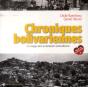 Chroniques Bolivariennes - Preview