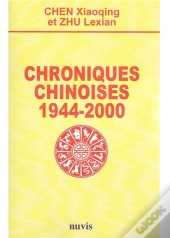 Chroniques Chinoises 1944-2000