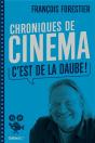Chroniques De Cinéma ; C'Est De La Daube ! - Preview