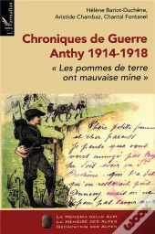 Chroniques De Guerre ; Anthy 1914-1918 ; Les Pommes De Terres Ont Mauvaise Mine