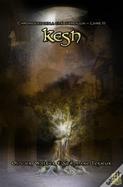 Capa do artigo Chroniques De La Cité D'Arenjun Tome 3 : Kesh