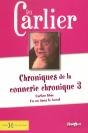 Chroniques De La Connerie Chronique T.3 ; Carlier Libre ; Un An Dans Le Bocal - Preview