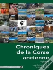 Chroniques De La Corse Ancienne ; Tome 3