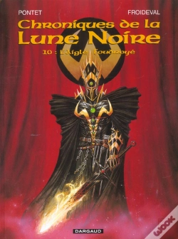 Capa do artigo Chroniques De La Lune Noire Tome 10 : L'Aigle Foudroyé