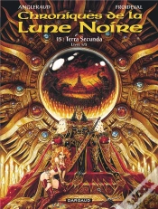 Capa do artigo Chroniques De La Lune Noire Tome 15 : Terra Secunda Tome 1