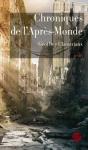 Chroniques De L'Après-Monde - Preview