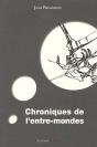 Chroniques De L'Entre-Mondes - Preview