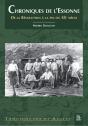 Chroniques De L'Essonne - De La Revolution A La Fin Du Xxe Siecle - Preview