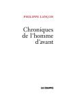 Chroniques De L'Homme D'Avant - Preview