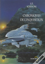 Chroniques De L'Inquisition ; L'Integrale 2/2