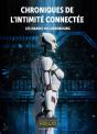 Chroniques De L'Intimité Connectée - Preview