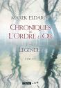 Chroniques De L'Ordre D'Or T.1 ; Légendes - Preview