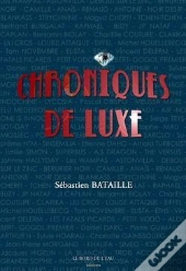 Chroniques De Luxe