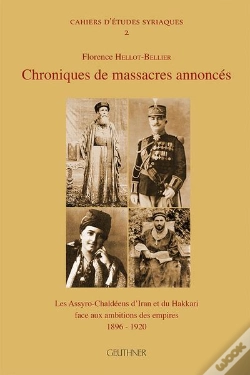 Capa do artigo Chroniques De Massacres Annonces - Les Assyro-Chaldeens D'Iran Et Du Hakkari
