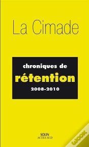 Capa do artigo Chroniques De Rétention ; 2008-2010