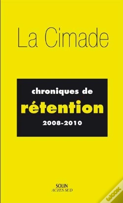 Capa do artigo Chroniques De Rétention ; 2008-2010