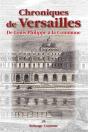 Chroniques De Versailles ; De Louis-Philippe À La Commune - Preview