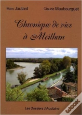 Chroniques De Vies A Meilhan