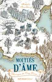 Chroniques Des Cinq Trônes Tome 1 ; Moitiés D'Âme