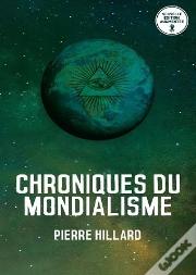 Chroniques Du Mondialisme