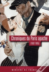 Capa do artigo Chroniques Du Paris Apache (1902-1905)