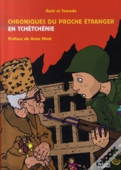 Chroniques Du Proche Étranger En Tchétchénie
