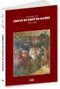 Chroniques Du Service De Santé En Algérie (1830-1900) - Preview