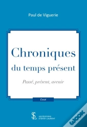 Chroniques Du Temps Présent