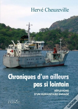 Capa do artigo Chroniques D'Un Ailleurs Pas Si Lointain ; Réflexions D'Un Humanitaire En Gagé