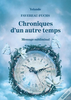 Capa do artigo Chroniques D'Un Autre Temps - Message Subliminal