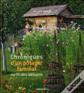 Chroniques D'Un Jardin Familial