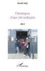 Chroniques D'Une Cité Ordinaire - Preview