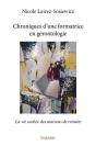 Chroniques D'Une Formatrice En Gérontologie - Preview